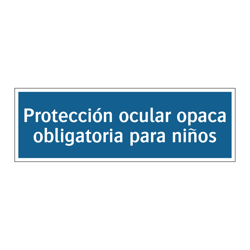 Protección ocular opaca obligatoria para niños