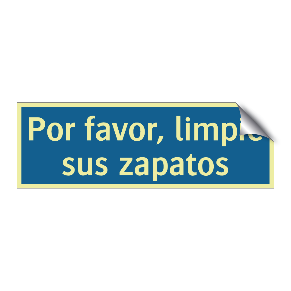 Por favor, limpie sus zapatos