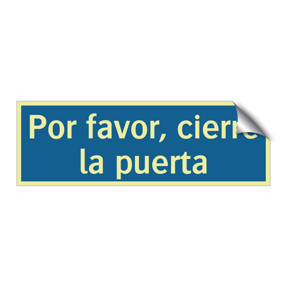 Por favor, cierre la puerta