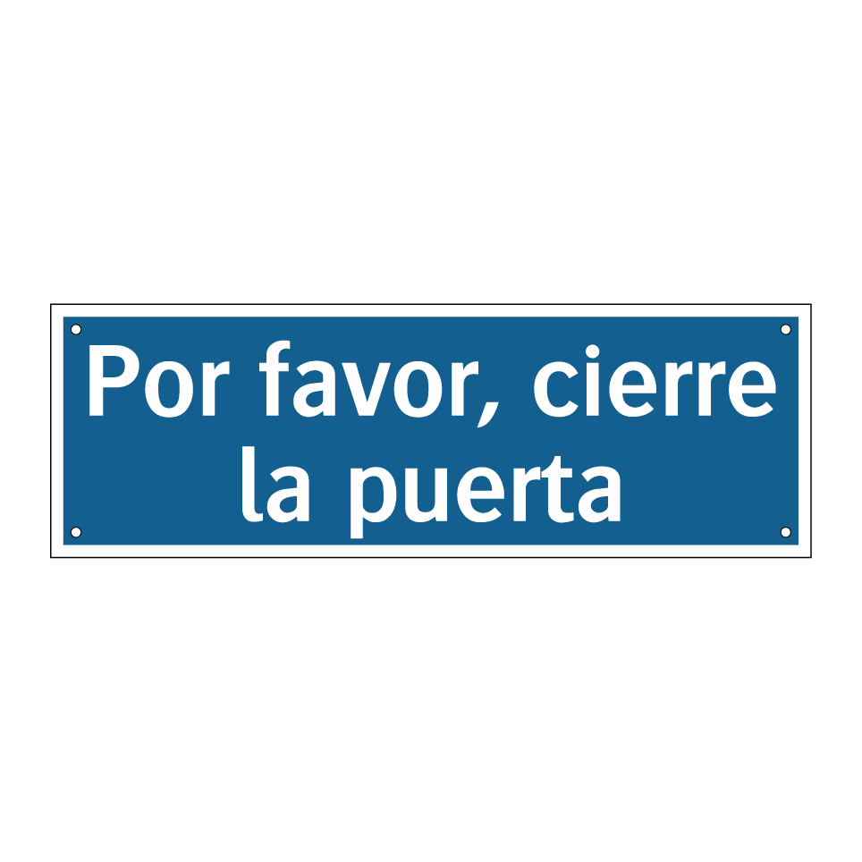 Por favor, cierre la puerta