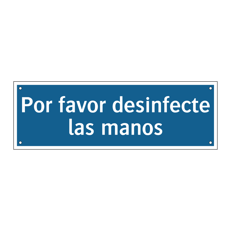 Por favor desinfecte las manos