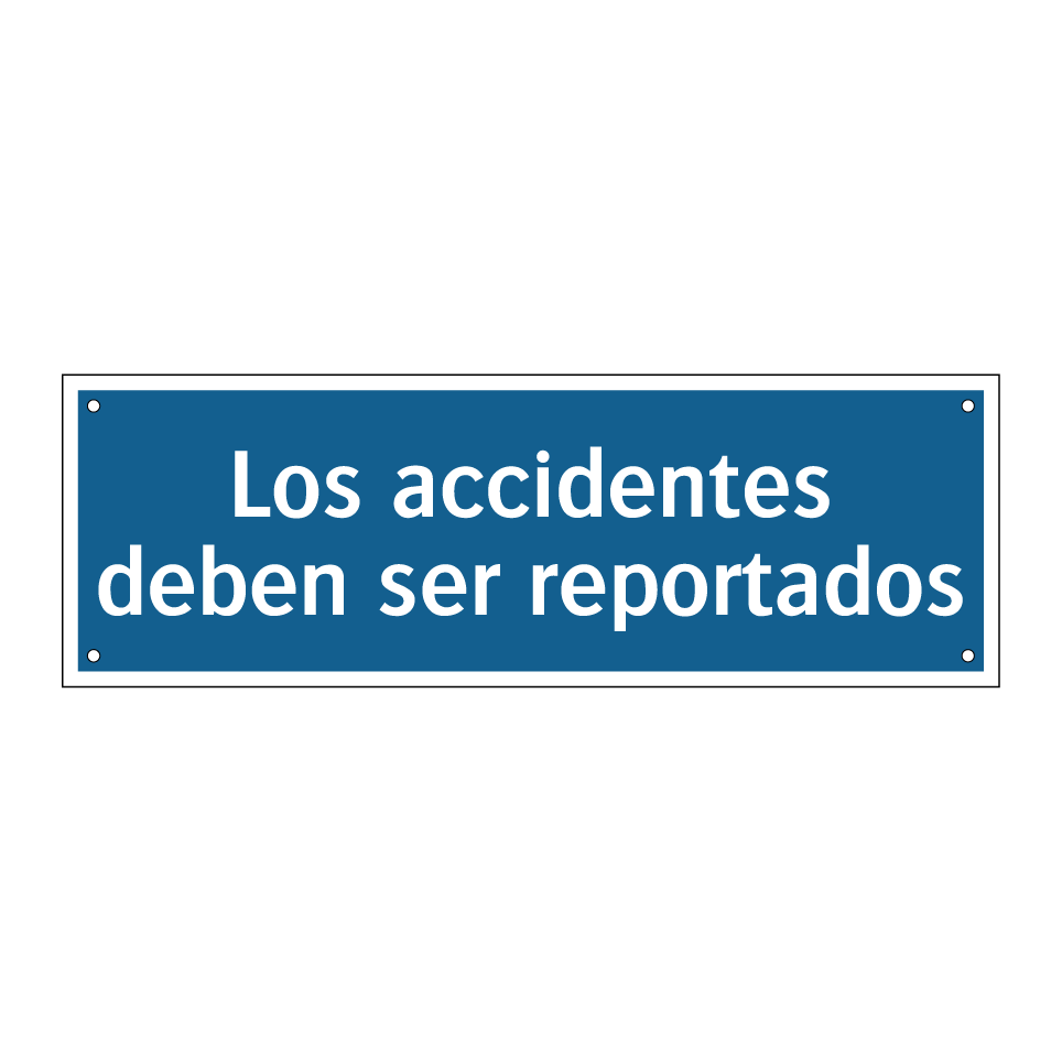 Los accidentes deben ser reportados