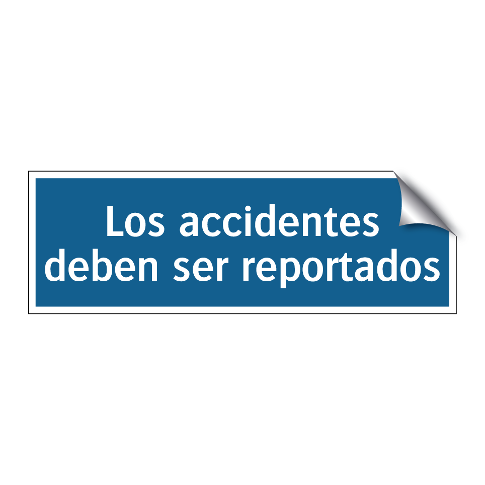 Los accidentes deben ser reportados