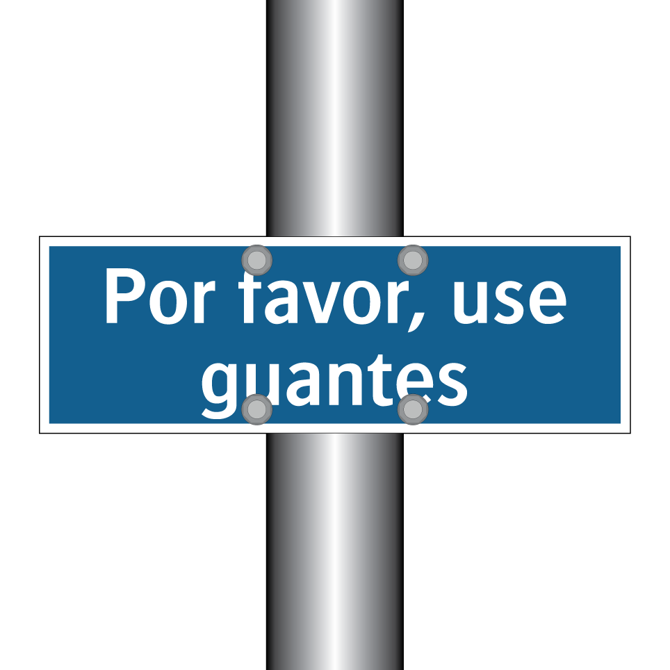 Por favor, use guantes