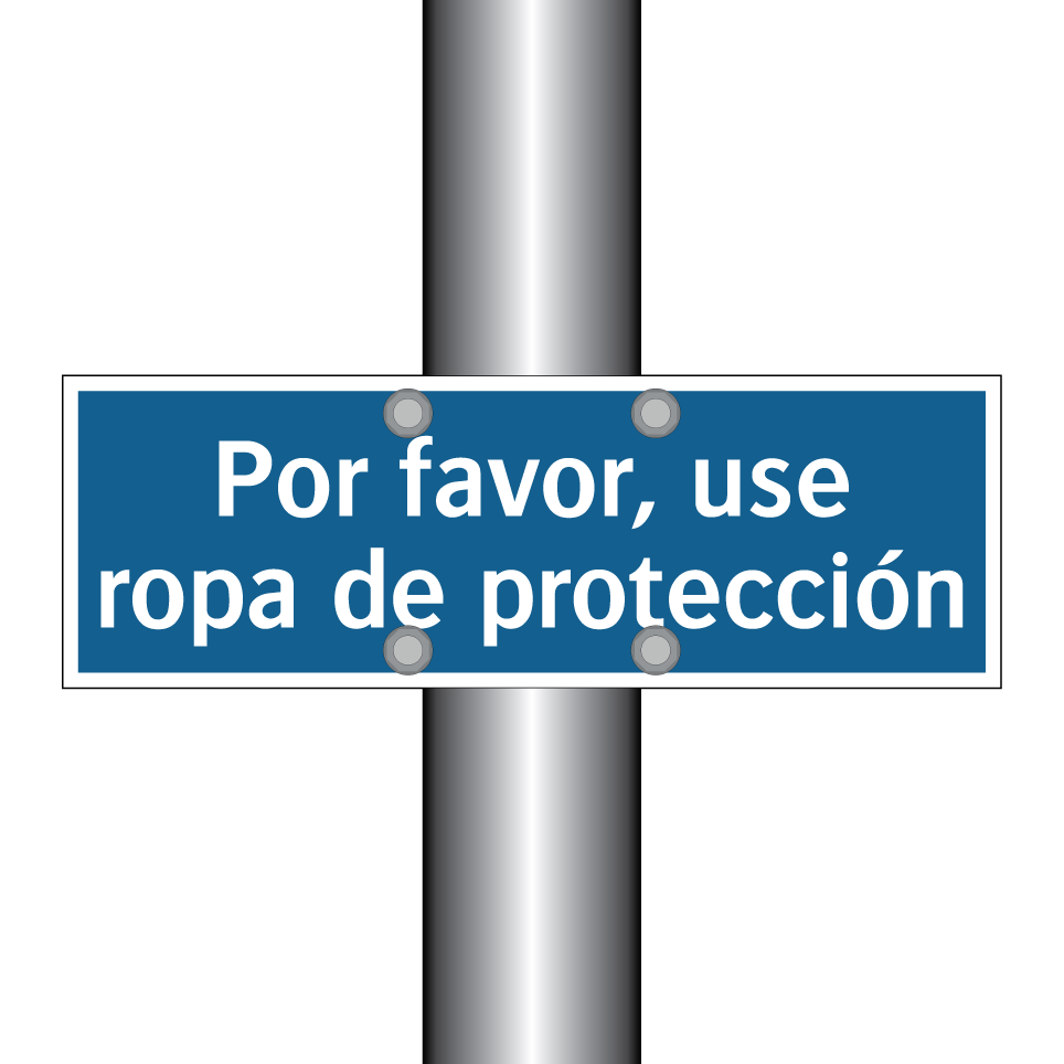 Por favor, use ropa de protección