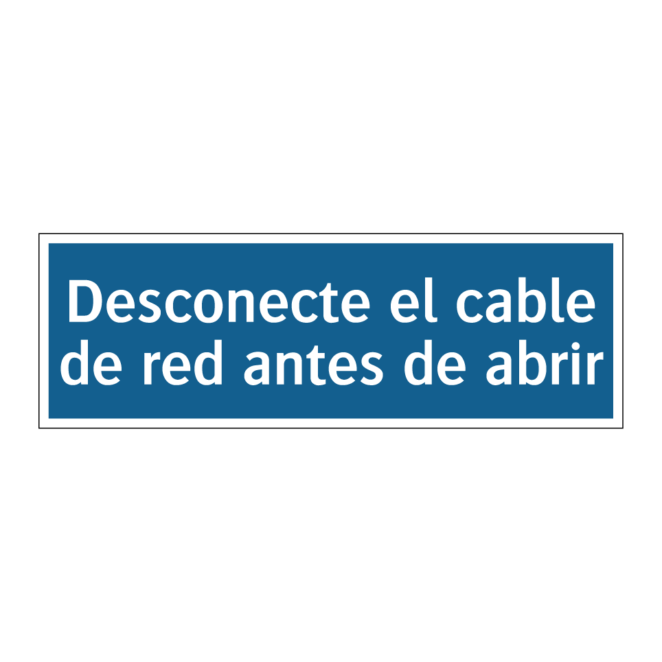 Desconecte el cable de red antes de abrir