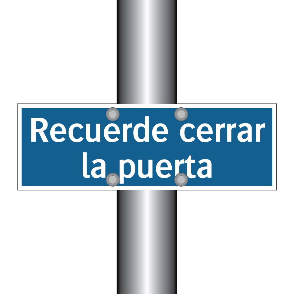 Recuerde cerrar la puerta
