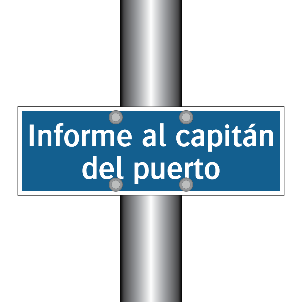 Informe al capitán del puerto