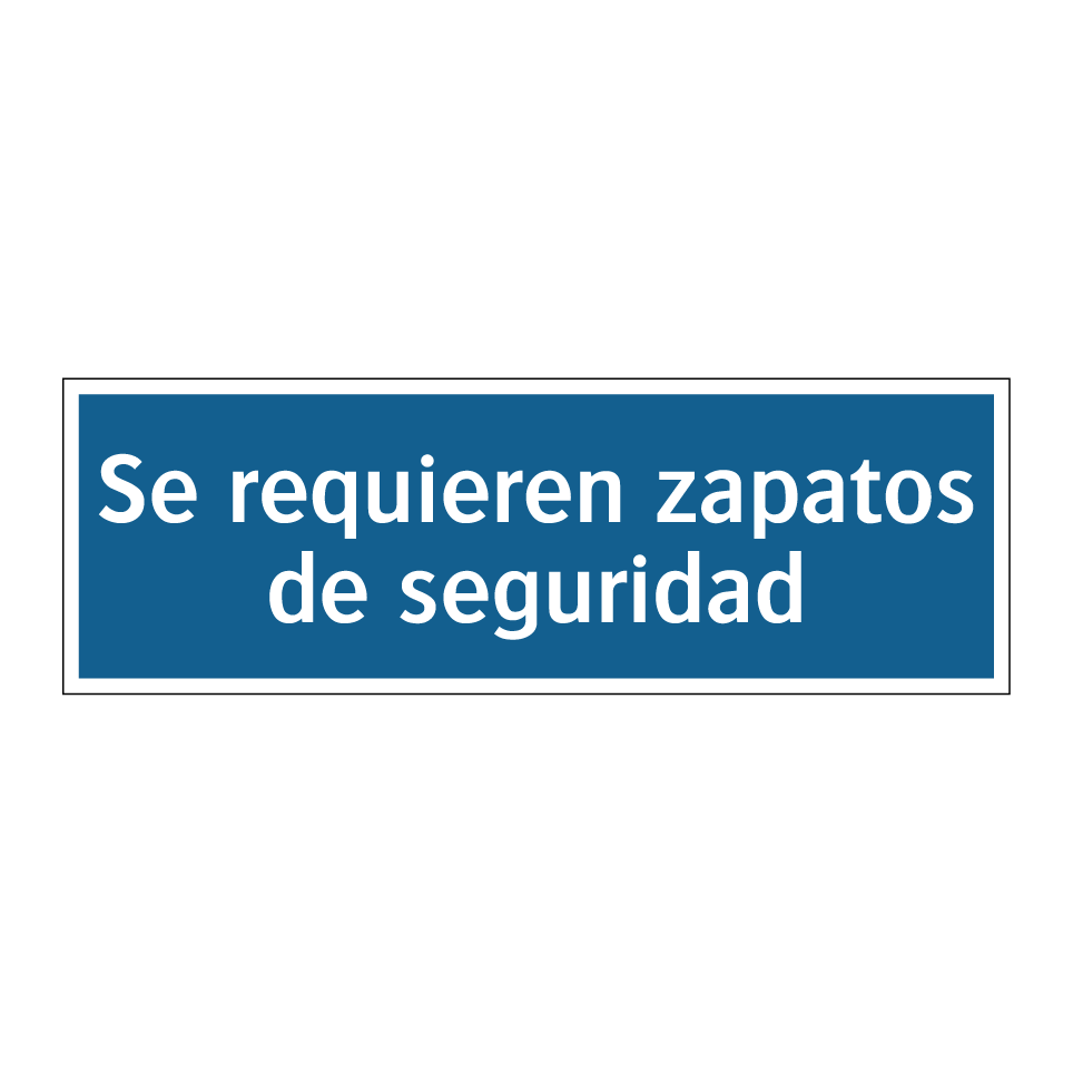 Se requieren zapatos de seguridad