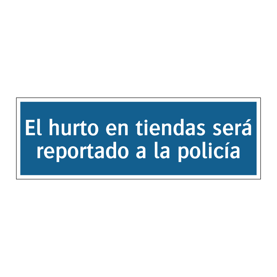 El hurto en tiendas será reportado a la policía