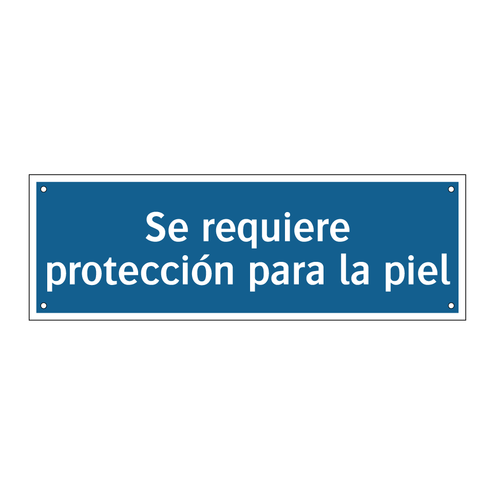Se requiere protección para la piel