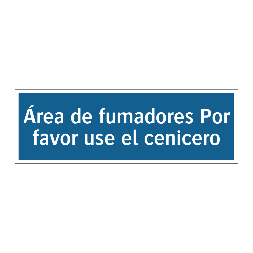 Área de fumadores Por favor use el cenicero