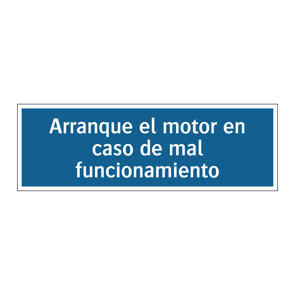 Arranque el motor en caso de mal funcionamiento