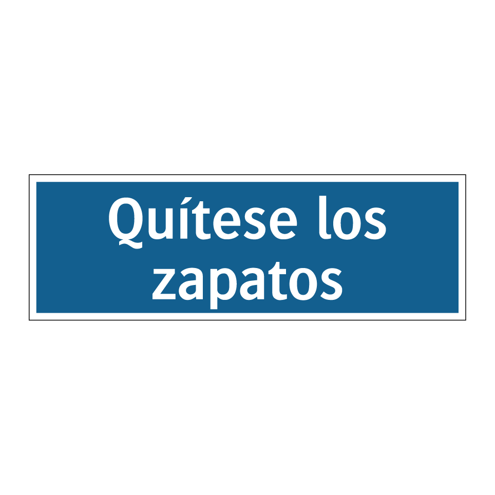 Quítese los zapatos
