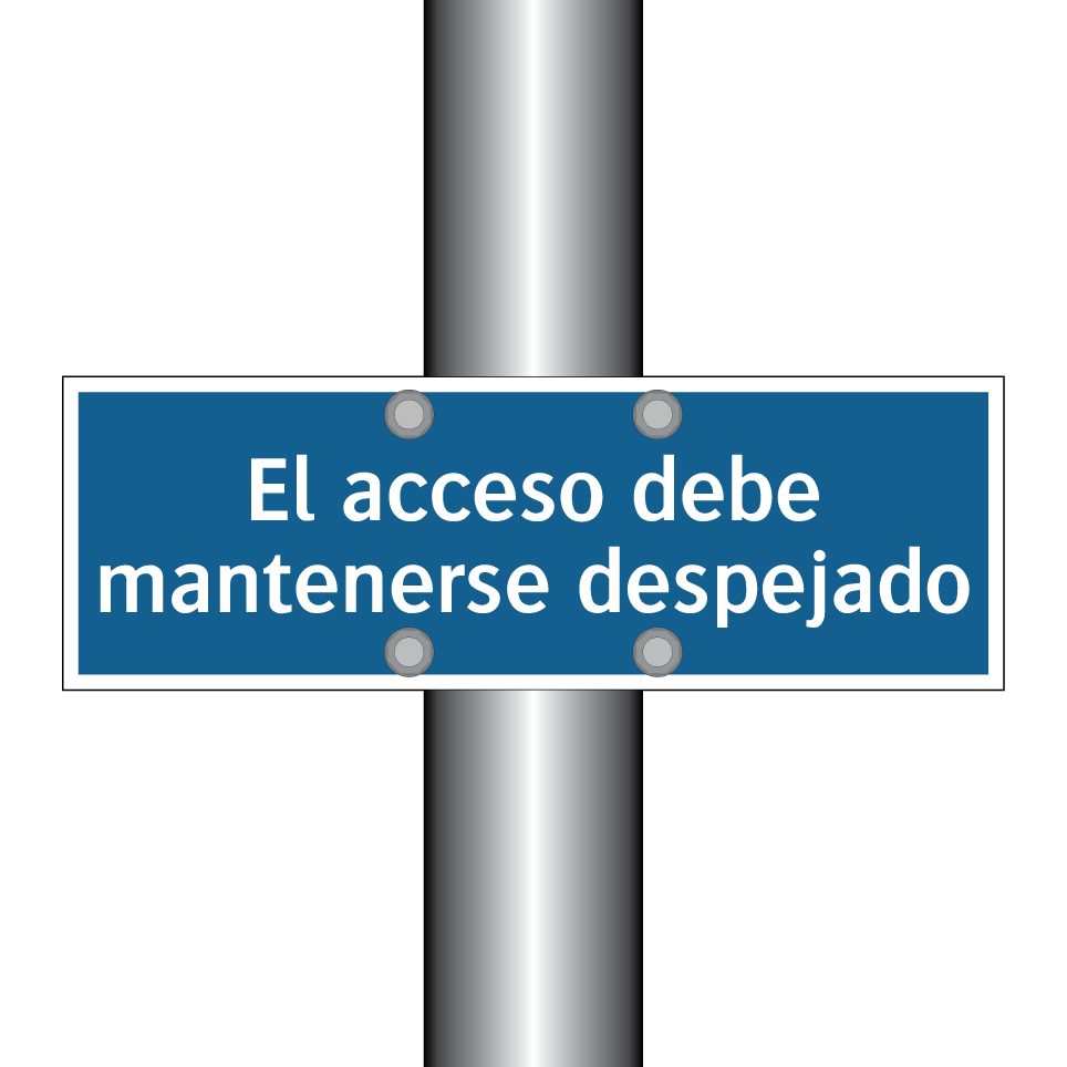 El acceso debe mantenerse despejado