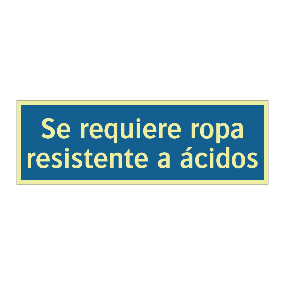 Se requiere ropa resistente a ácidos