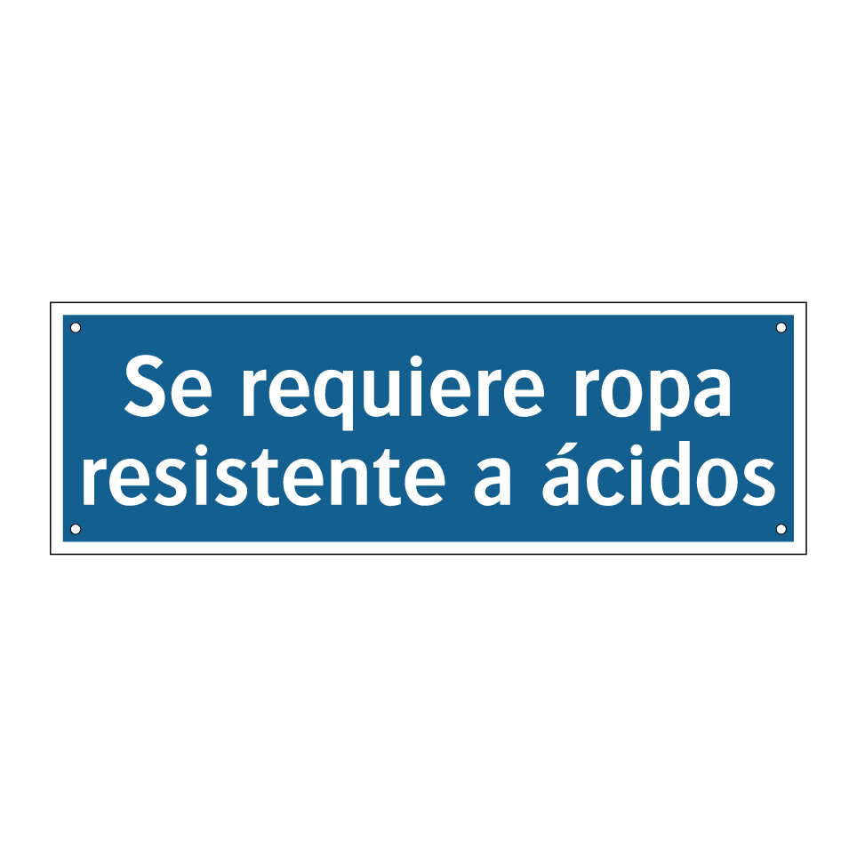 Se requiere ropa resistente a ácidos