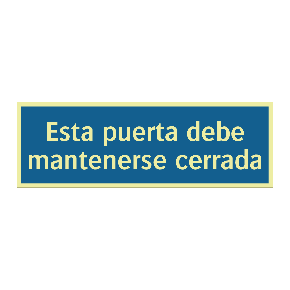 Esta puerta debe mantenerse cerrada