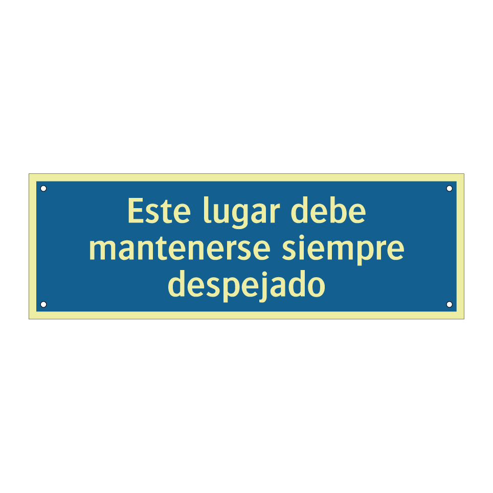 Este lugar debe mantenerse siempre despejado