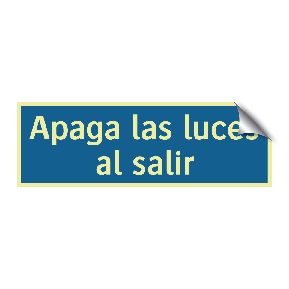 Apaga las luces al salir