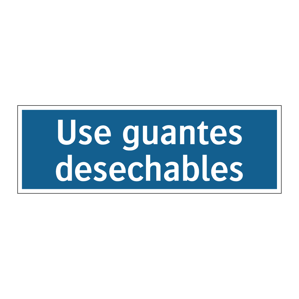 Use guantes desechables