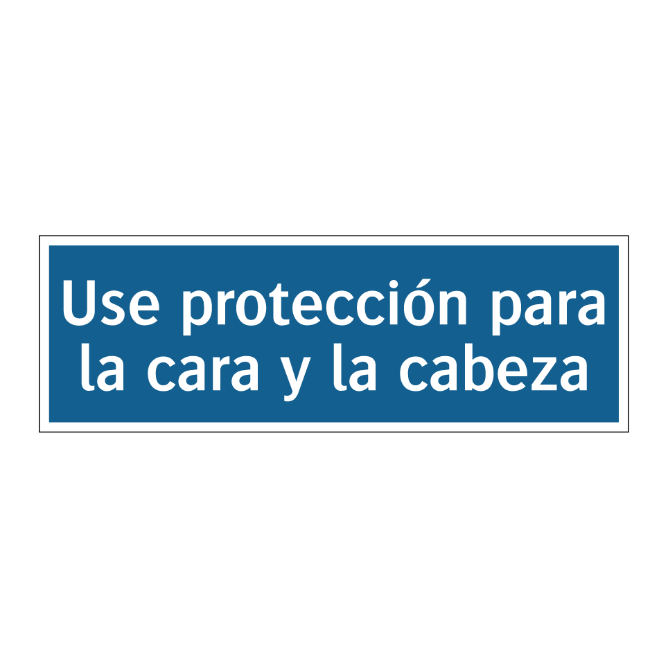 Use protección para la cara y la cabeza