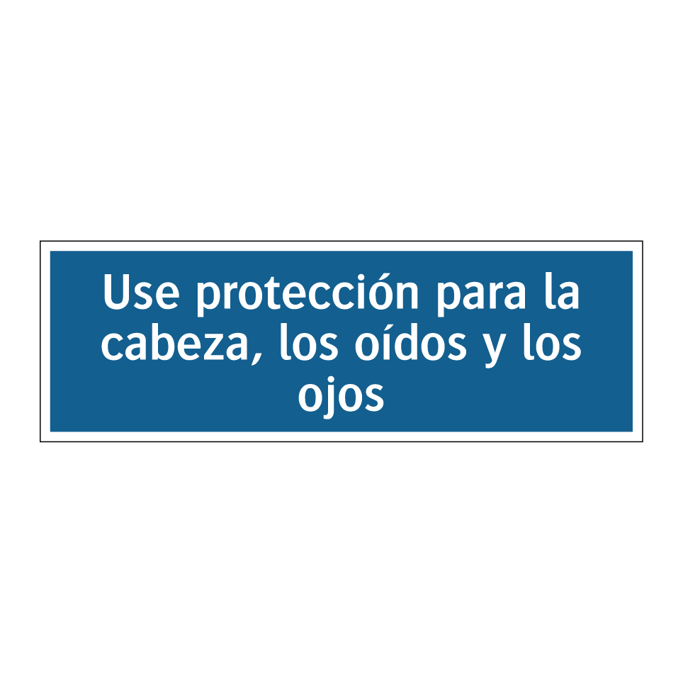 Use protección para la cabeza, los oídos y los ojos