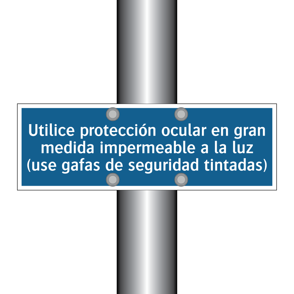 Utilice protección ocular en gran medida impermeable a la luz (use gafas de seguridad tintadas)