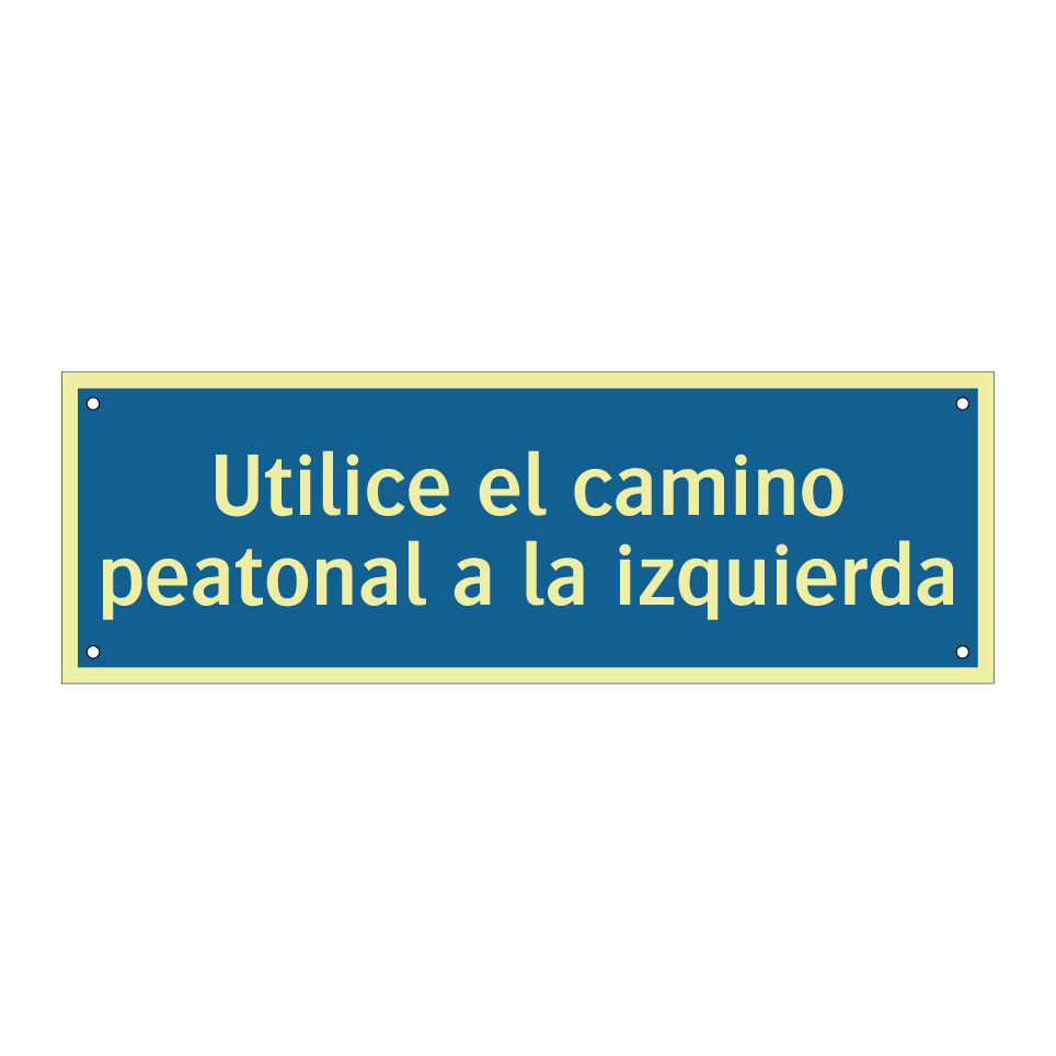 Utilice el camino peatonal a la izquierda