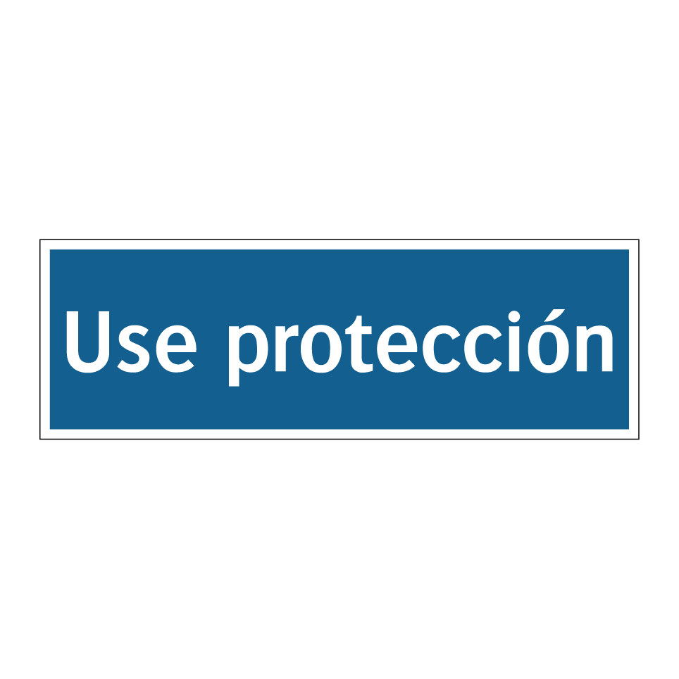 Use protección
