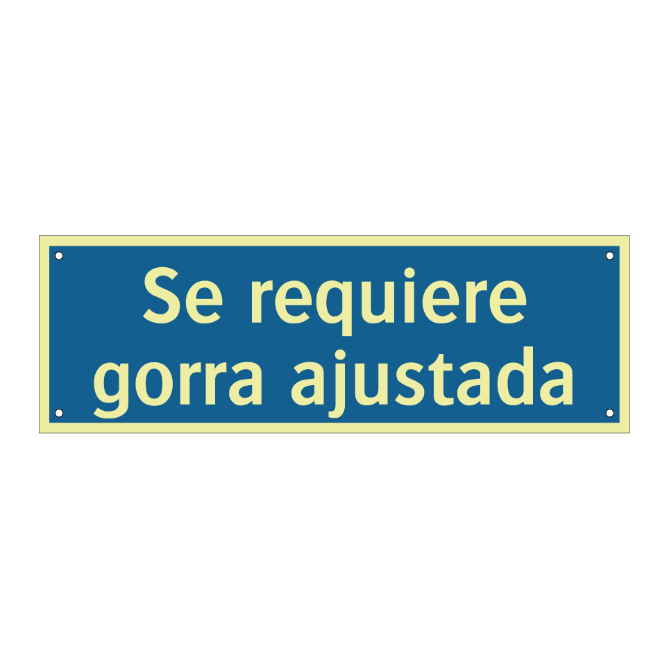 Se requiere gorra ajustada