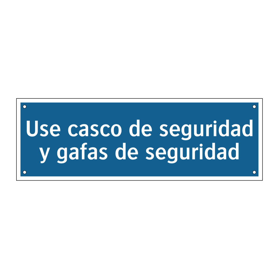Use casco de seguridad y gafas de seguridad