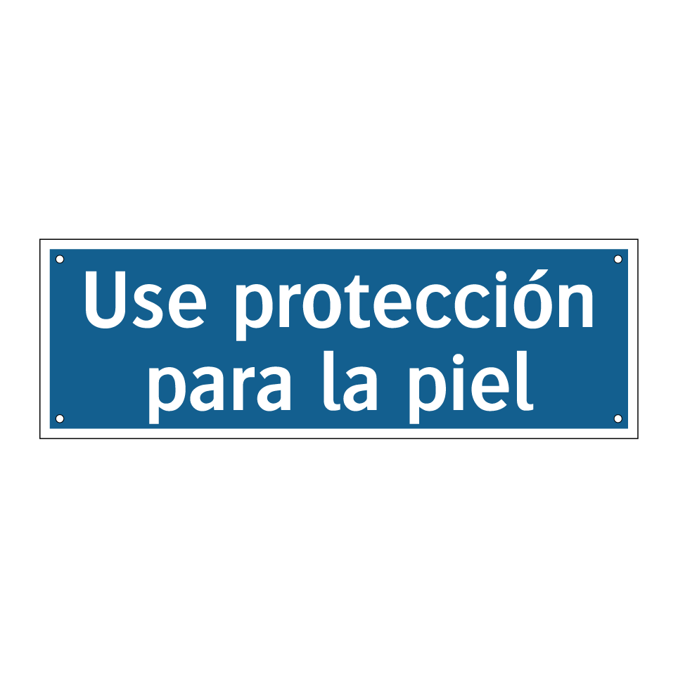 Use protección para la piel