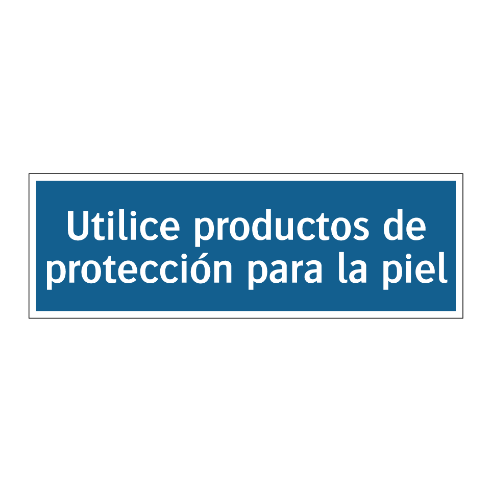 Utilice productos de protección para la piel