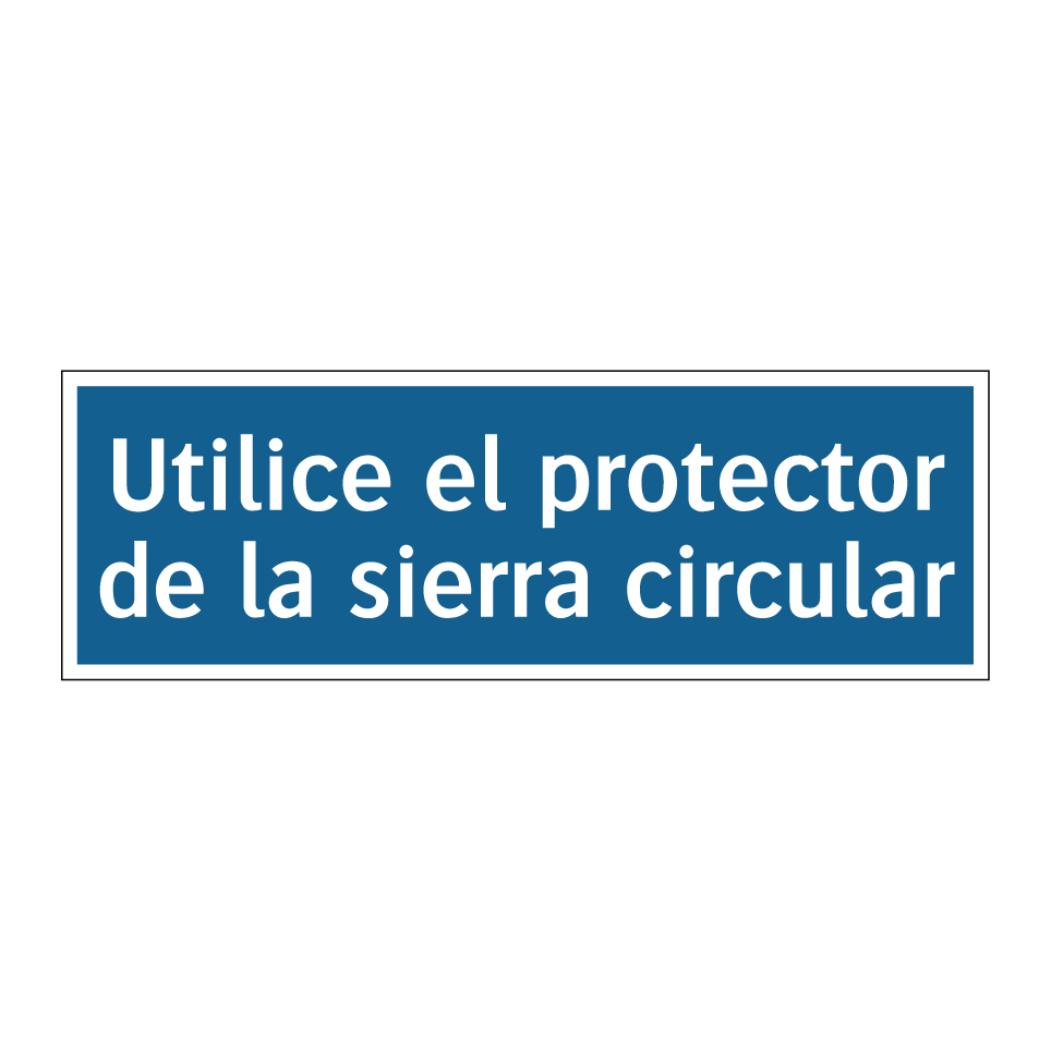 Utilice el protector de la sierra circular