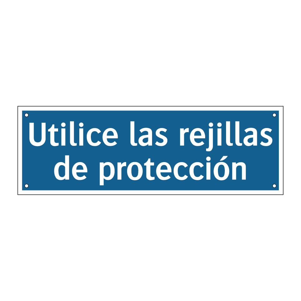 Utilice las rejillas de protección