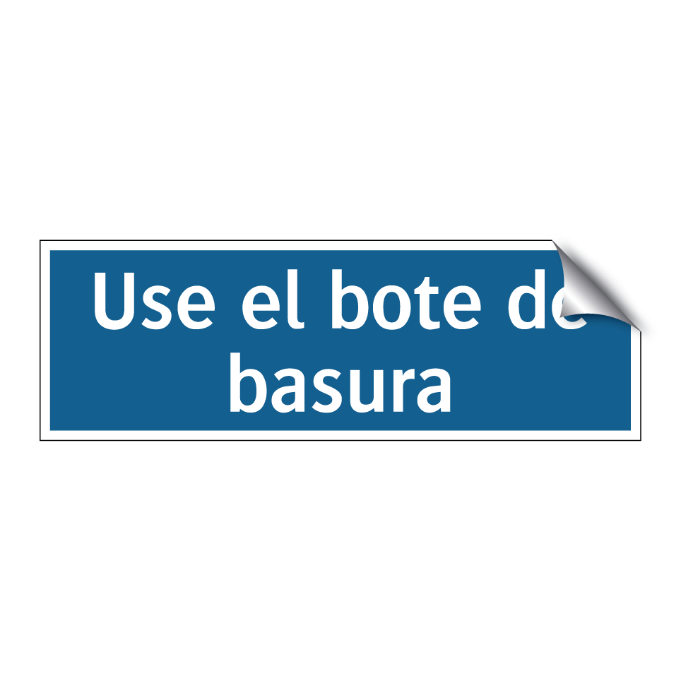 Use el bote de basura