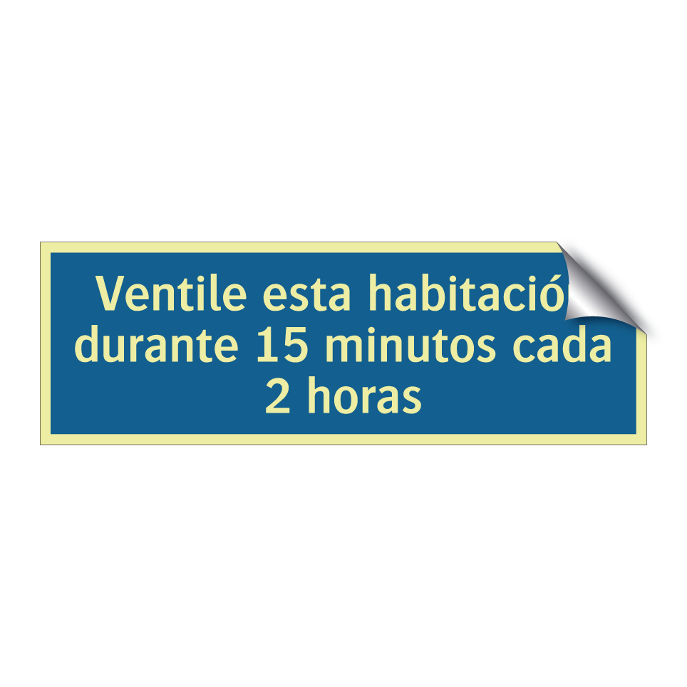 Ventile esta habitación durante 15 minutos cada 2 horas