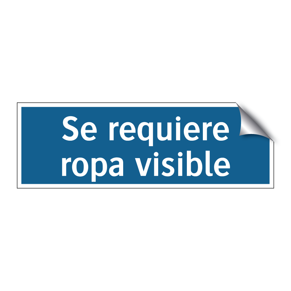 Se requiere ropa visible