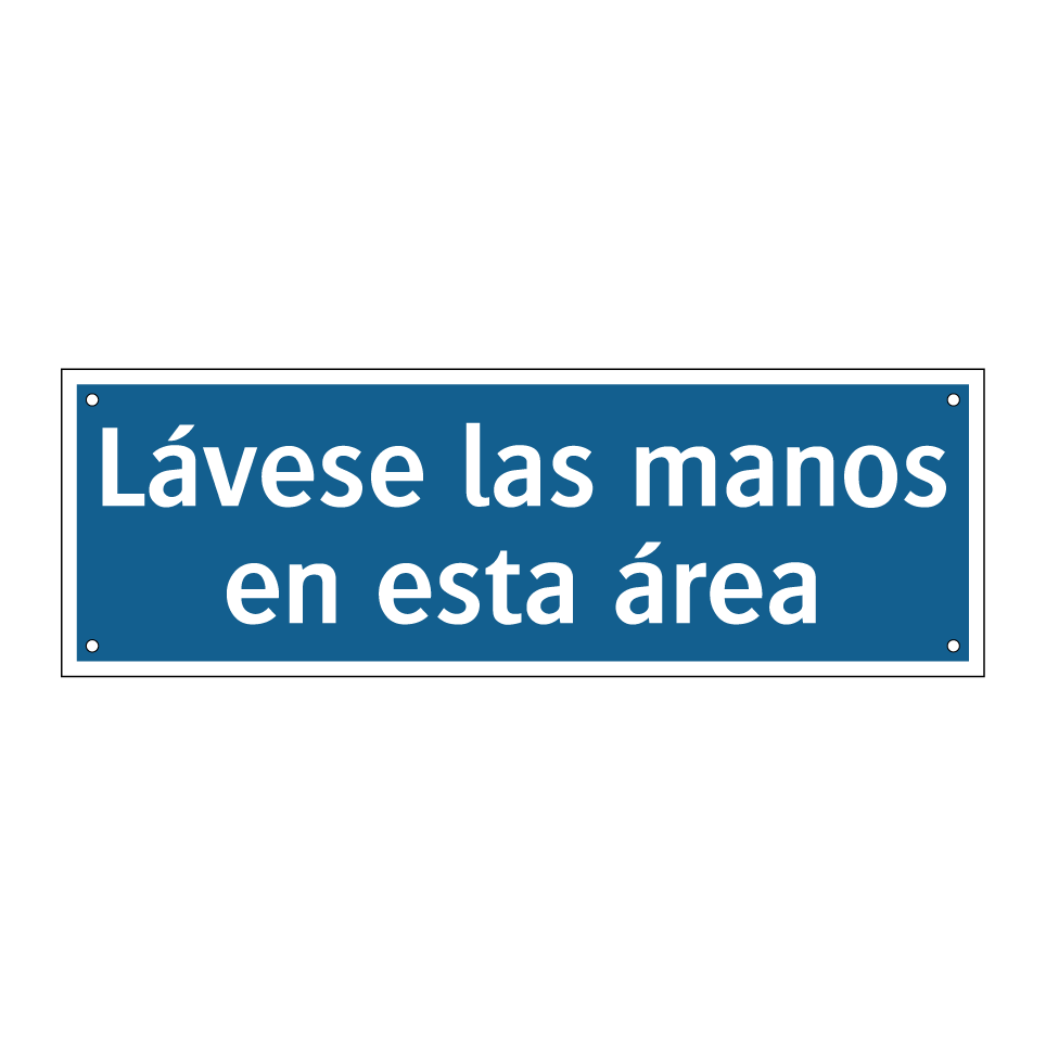 Lávese las manos en esta área