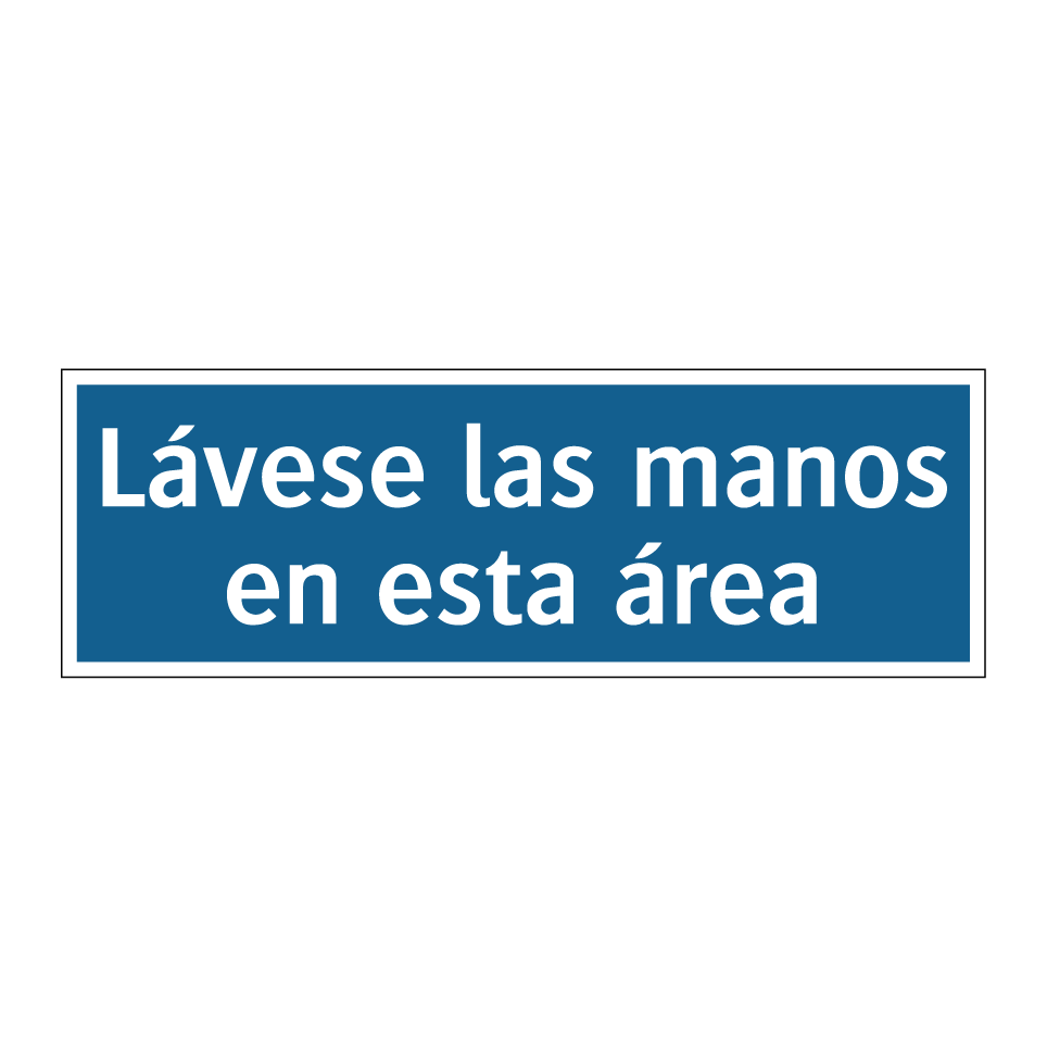 Lávese las manos en esta área