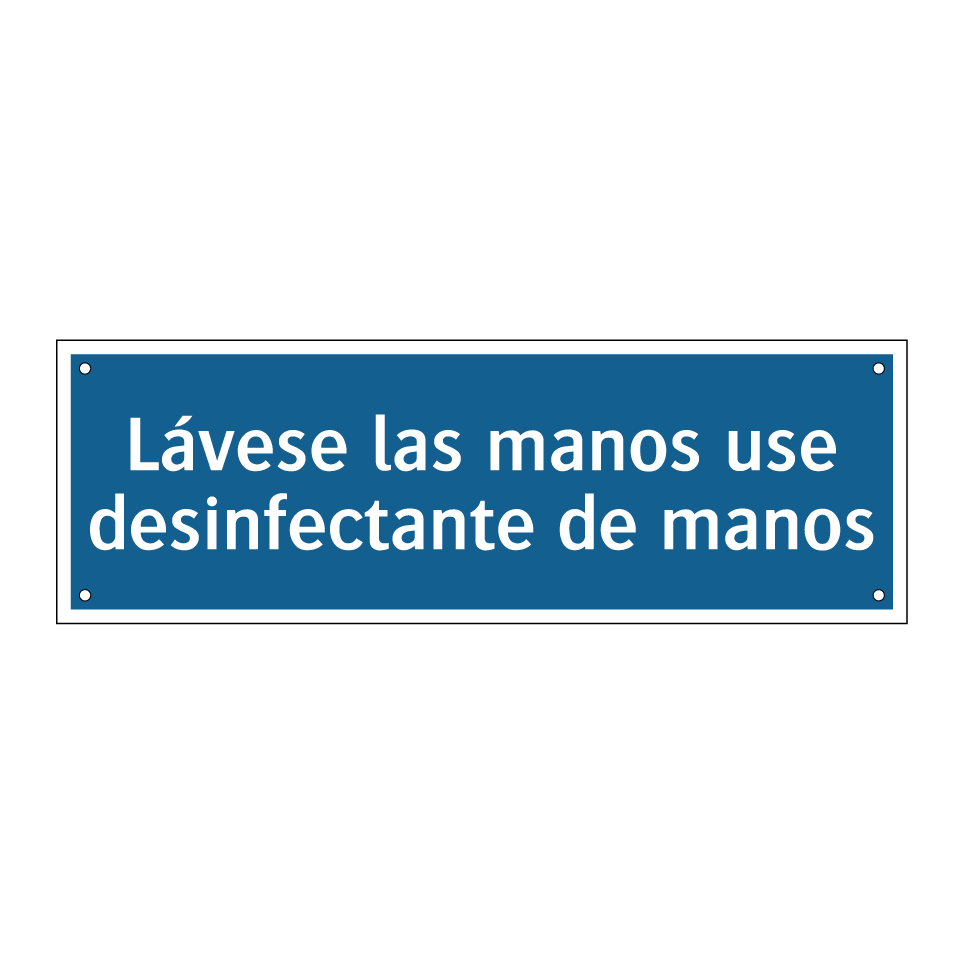 Lávese las manos use desinfectante de manos