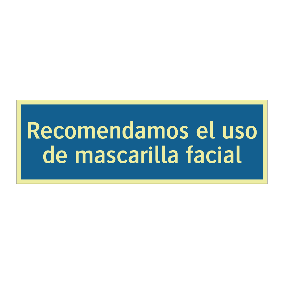 Recomendamos el uso de mascarilla facial