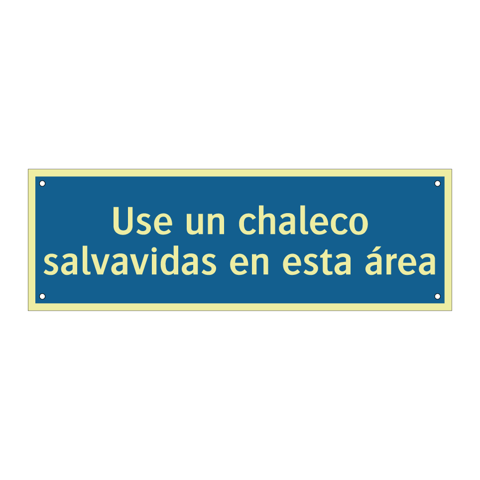 Use un chaleco salvavidas en esta área