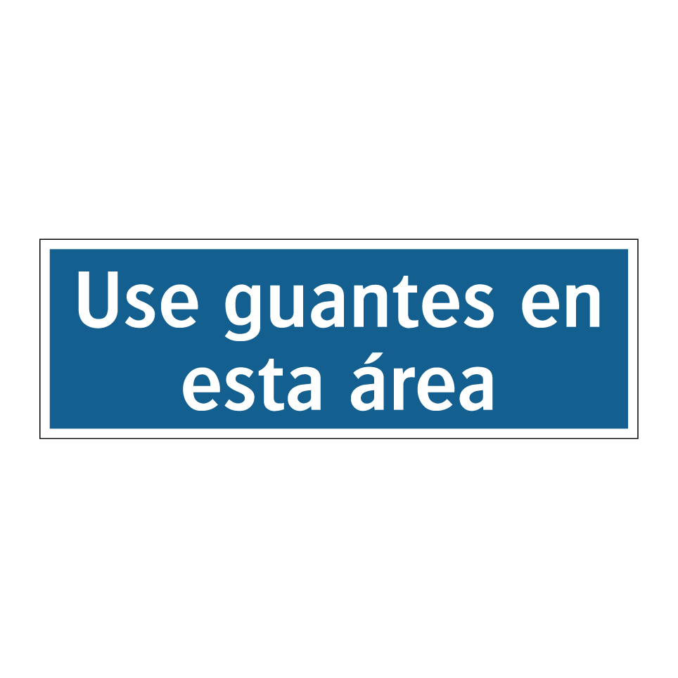 Use guantes en esta área