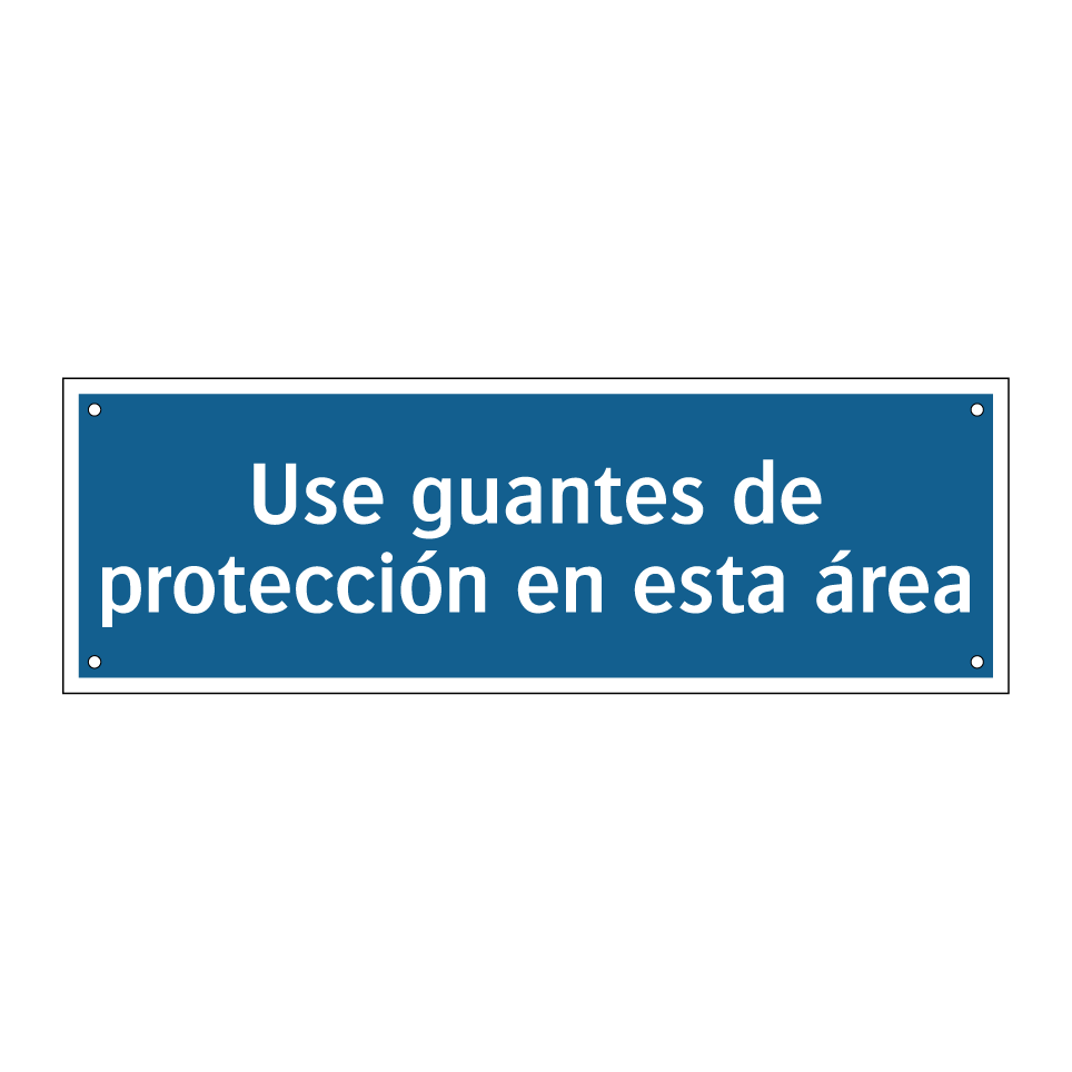Use guantes de protección en esta área