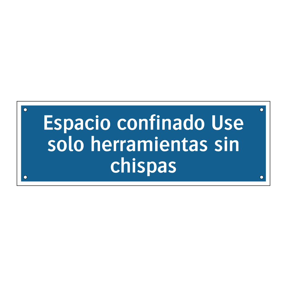 Espacio confinado Use solo herramientas sin chispas