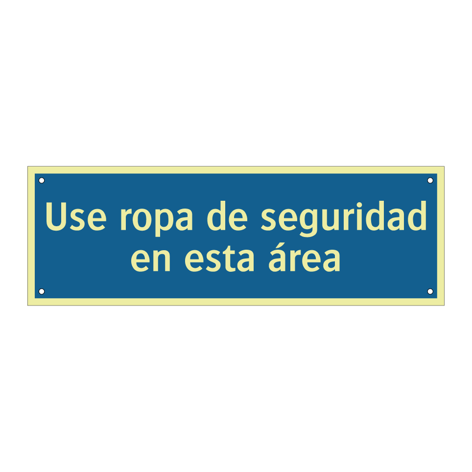 Use ropa de seguridad en esta área