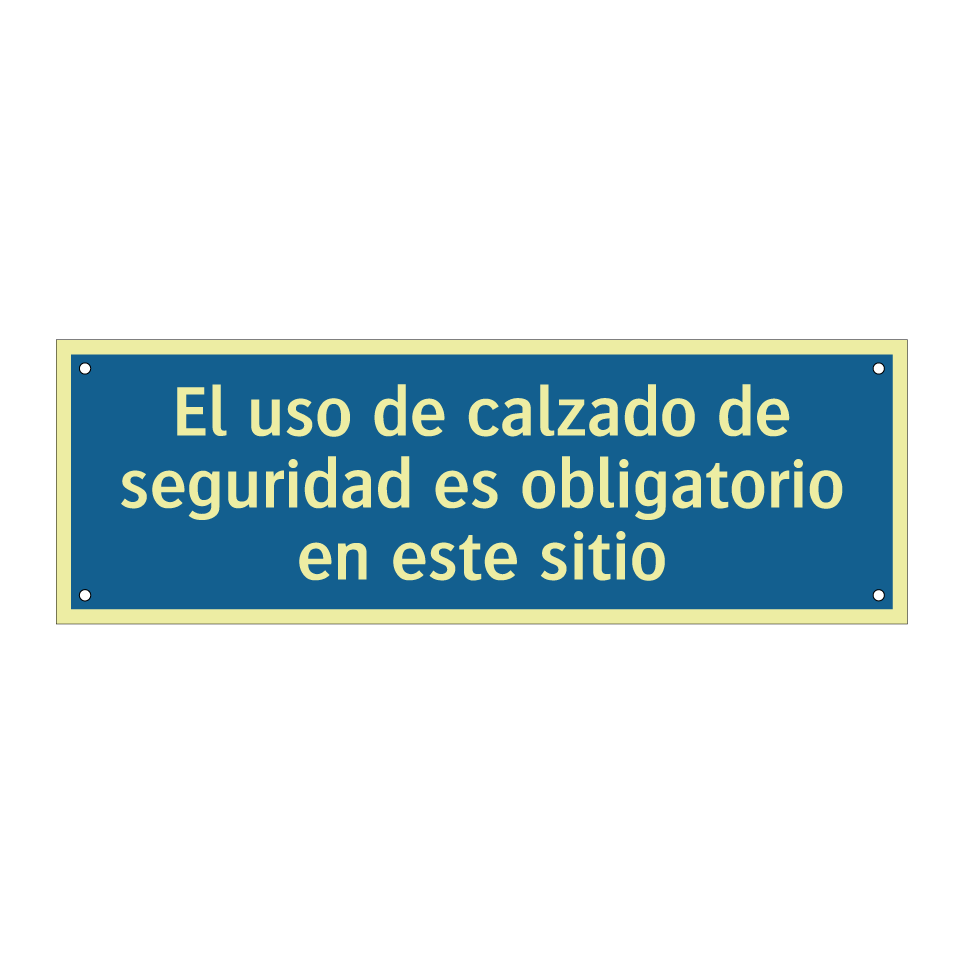El uso de calzado de seguridad es obligatorio en este sitio