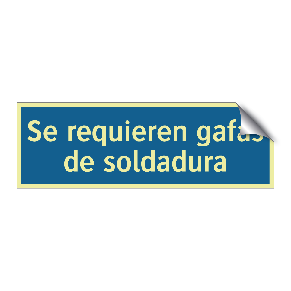 Se requieren gafas de soldadura